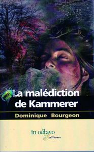 La malediction de Kammerer de Dominique Bourgeon