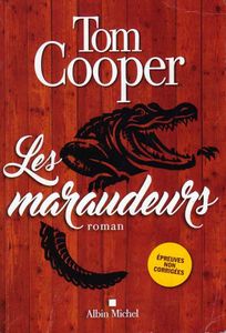 Les maraudeurs de Tom Cooper