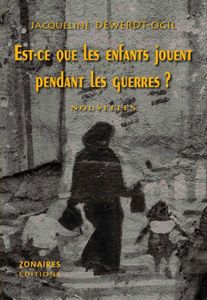 Est-ce que les enfants jouent pendant les guerres?