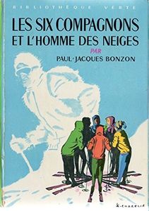 Les six compagnons et l'homme des neiges