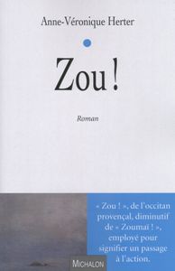 Zou!