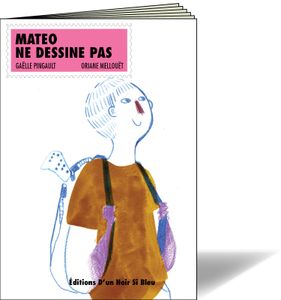 Mateo ne dessine pas