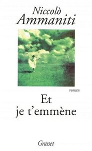 Et je t’emmène
