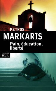 Pain, Education, Liberté