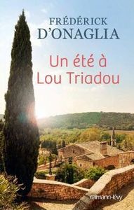 Un été à Lou Triadou