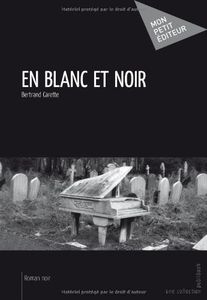 En blanc et noir