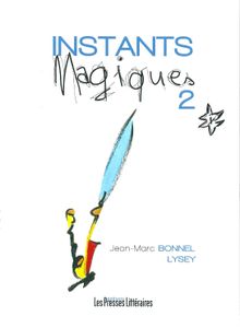 INSTANTS MAGIQUES 2