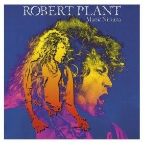 Manic Nirvana (Robert Plant)