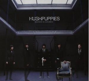 Silence is golden (Hushpuppies)