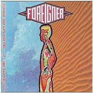 Unsual heat (Foreigner)