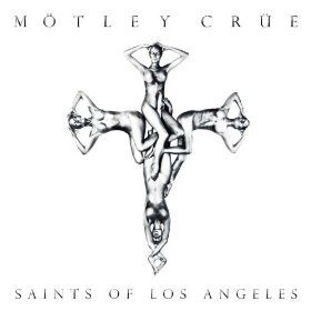 Saints of Los Angeles (Motley crue)