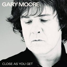 Close as you get (Gary Moore)