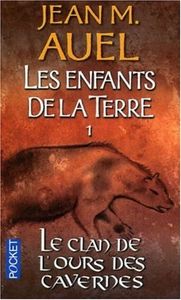 Le clan de l'ours des cavernes (Jean M Auel)