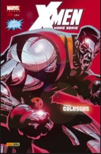 X-men hors série n°26, Colossus (David Hine, Jorg Lucas)