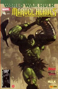 Marvel heroes n°10, sans frontières (Greg Pak, Jeff Parker, Joseph Michael Straczynscki, Brian Michael Bendis, Dan Slott, Leonard Kirk, Olivier Coipel, Jim Cheung, Stefano Caselli)