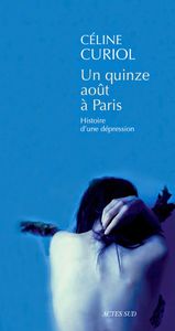 Un quinze août à Paris (Céline Curiol)