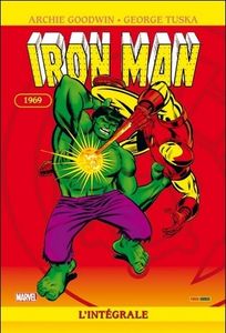 Iron-man, intégrale, 1969 (Archie Godwin, George Tuska, Johnny Craig)