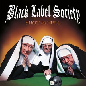 Shot to hell (Black label society)