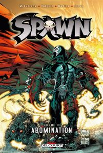 Spawn, tome 13, abomination (Todd Mc Farlane, Brian Holguin, Angel Medina, Nat Jones)