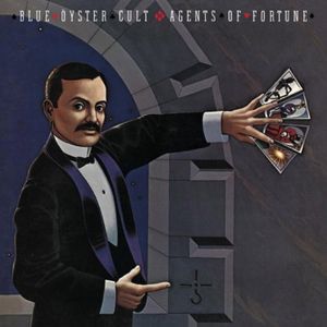 Agents of fortune (Blue Oyster Cult)