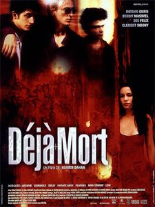 Déjà mort (Olivier Dahan)