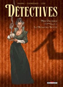 Detectives – Miss Crumble de Guinebaud, Hanna et Lou chez Delcourt.