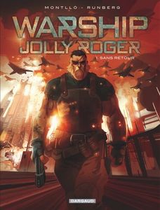 Warship Jolly Roger – tome 1 de Sylvain Runberg et Miki Montllo chez Dargaud.