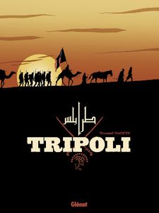 Tripoli de Youssef Daoudi chez Glénat.