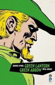 Green Arrow et Green Lantern de Dennis O'Neil et Neal Adams/Dan Askins chez Urban Comics.