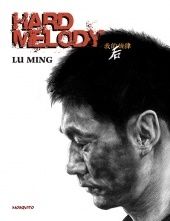 Hard Melody de Lu Ming chez Mosquito