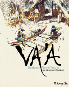 Va'a de Benjamin Flao et Troub's chez Futuropolis.