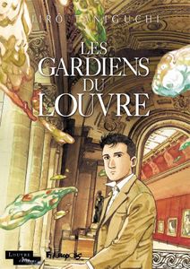 Les gardiens du Louvre de Jiro Tanigushi chez Futuropolis.