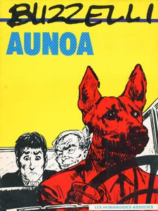 Les Légendes de la Bande Dessinée....Guido Buzzelli et Aunoa.