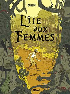 L'île aux femmes de Zanzim chez Glénat.