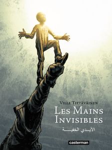 Les mains invisibles de Ville Tietäväinen chez Casterman.