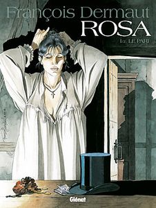 Rosa tome 1 – Le Pari de François Dermaut chez Glénat.