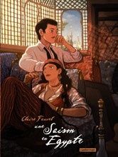 Une saison en Egypte de Claire Fauvel chez Casterman.