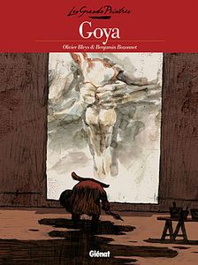 Goya de Olivier Bleys et Benjamin Bozonnet chez Glénat.