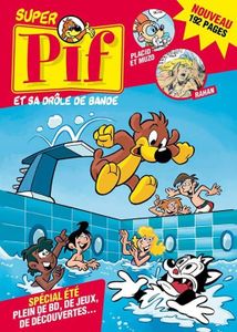 Super Pif, le retour....Vu par Oncle Fumetti.