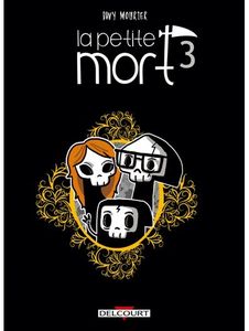 La Petite Mort tome 3 de Davy Mourier chez Delcourt