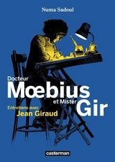 Docteur Moebius et Mister Gir de Numa Sadoul chez Casterman.