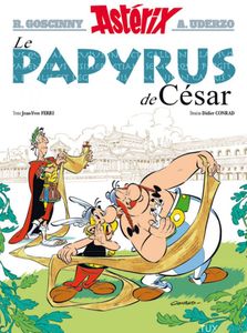 Le Papyrus de César de Jean-Yves Ferri et Didier Conrad chez Les Editions Albert René.