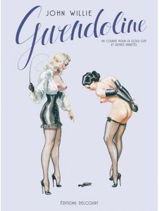 la page érotique d'Oncle Fumetti...Gwendoline et John Willie.