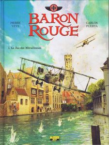 Les bonnes lectures d'Oncle Fumetti...Baron Rouge Le Bal des Mitrailleuses de Veys et Puerta chez Zephyr BD