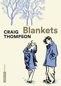 Blankets de Craig Thompson chez Casterman.