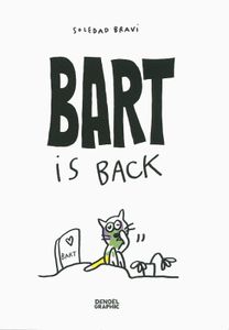 Bart is back de Soledad Bravi chez Denoël Graphic.
