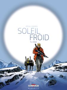 Soleil froid 1 – H5N4 de Jean-Pierre Pécaud et Damien chez Delcourt.