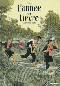L'année du Lièvre – tome 3 de Tian chez Gallimard.