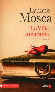 Lyliane Mosca "La villa Amarante", Ed. Presses de la Cité, en librairie le 10 septembre 2015
