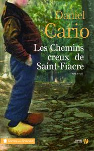 Les Chemins creux de Saint-Fiacre, Ed. Presses de la Cité